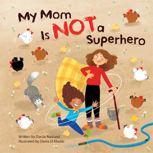 My Mom Is Not a Superhero (我妈妈不是英雄)